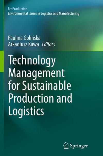 Technology Management for Sustainable Production and Logistics