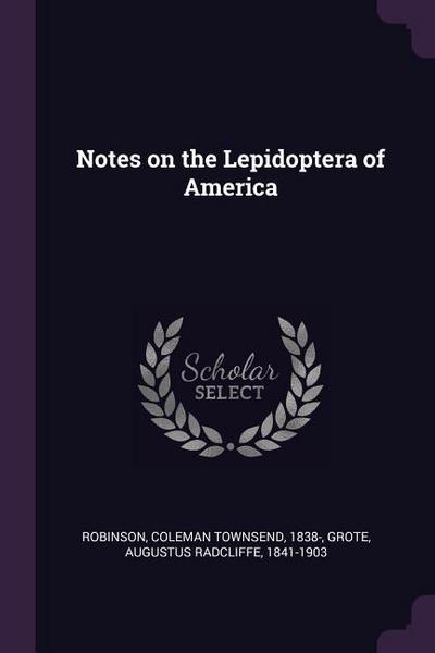 NOTES ON THE LEPIDOPTERA OF AM