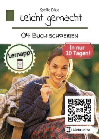 Leicht gemacht Band 04: Buch schreiben