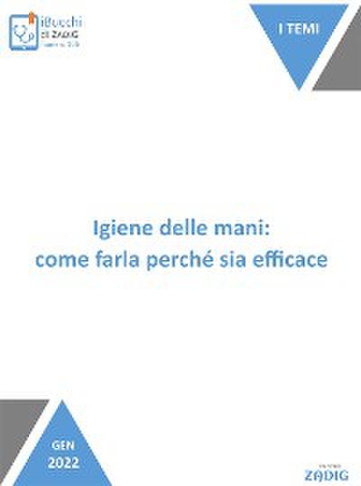 Igiene delle mani: come farla perché sia efficace