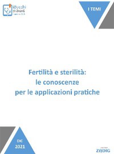 Fertilità e sterilità: le conoscenze per le applicazioni pratiche