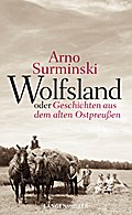 Wolfsland oder Geschichten aus dem alten Ostpreußen