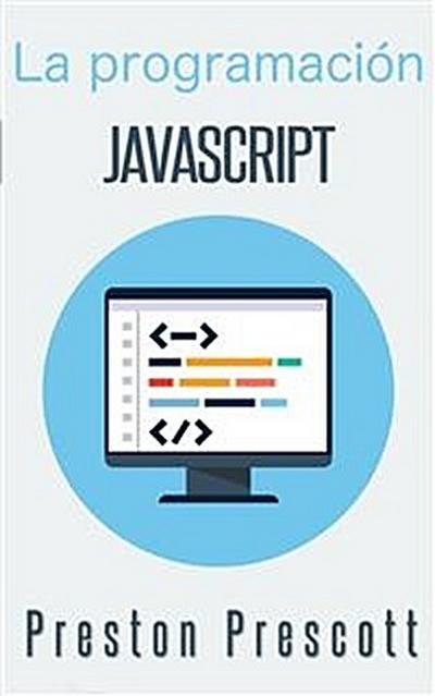 La Programación Javascript