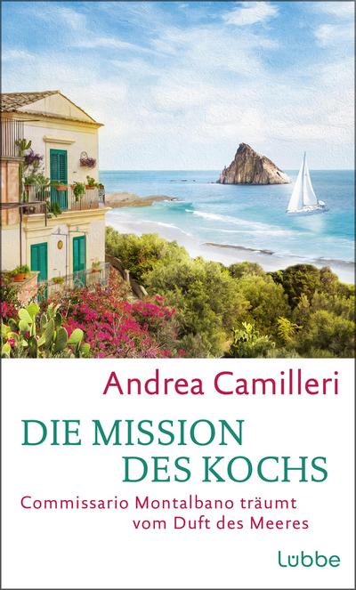 Die Mission des Kochs (eBook, EPUB) - Andrea Camilleri