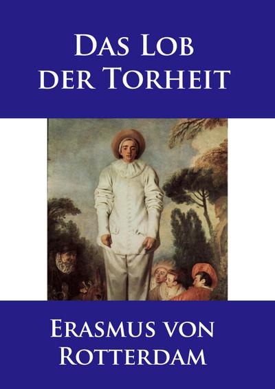 Das Lob der Torheit