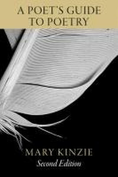A Poet’s Guide to Poetry