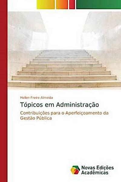 Tópicos em Administração - Hellen Freire Almeida