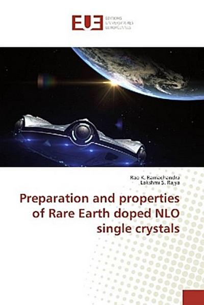 Preparation and properties of Rare Earth doped NLO single crystals