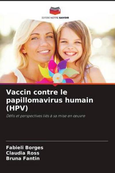 Vaccin contre le papillomavirus humain (HPV)
