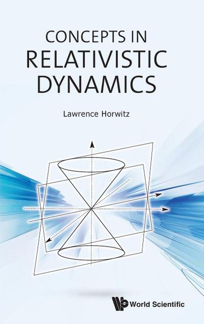 CONCEPTS IN RELATIVISTIC DYNAMICS
