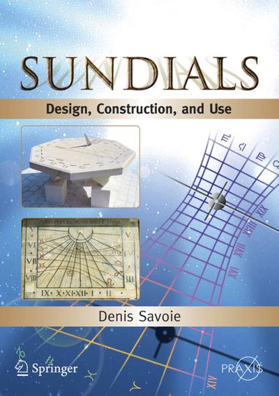 Sundials: Design, Construction, and Use