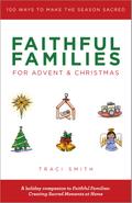 Faithful Families for Advent and Christmas