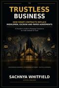 The Trustless Business