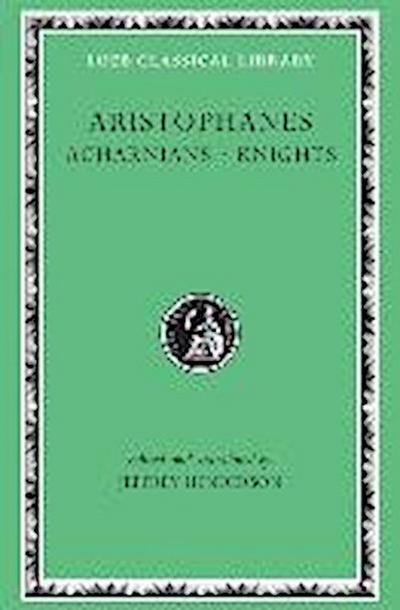 Aristophanes: Acharnians. Knights