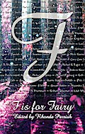 F is for Fairy (Alphabet Anthologies, #6)