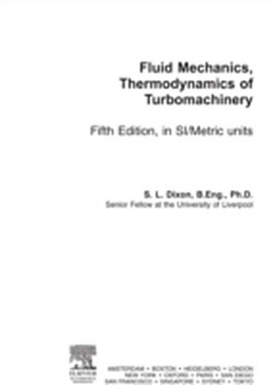 Fluid Mechanics and Thermodynamics of Turbomachinery
