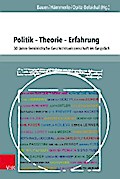 Politik – Theorie – Erfahrung