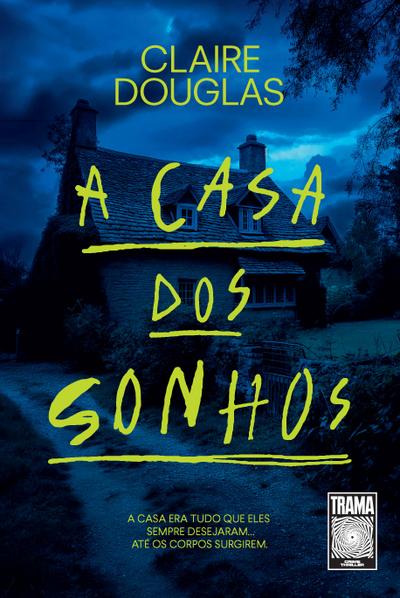 A casa dos sonhos (eBook, EPUB) - Claire Douglas