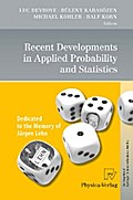 Recent Developments in Applied Probability and Statistics