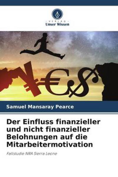 Der Einfluss finanzieller und nicht finanzieller Belohnungen auf die Mitarbeitermotivation
