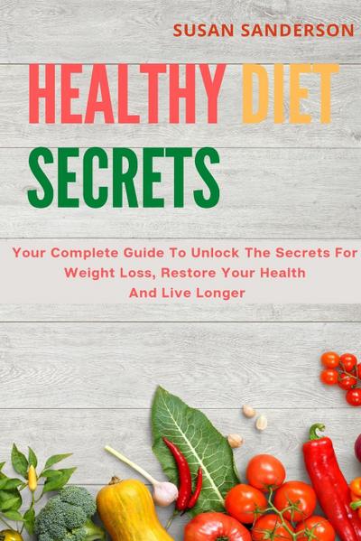 Healthy Diet Secrets