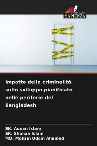 Impatto della criminalità sullo sviluppo pianificato nelle periferie del Bangladesh