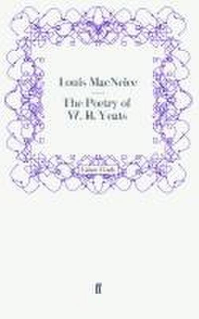The Poetry of W. B. Yeats