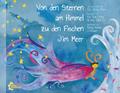 Von den Sternen im Himmel zu den Fischen im Meer