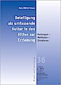 Beteiligung als umfassende Kultur in den Hilfen zur Erziehung