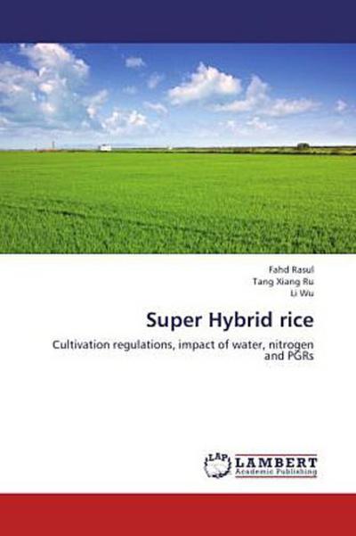 Super Hybrid rice