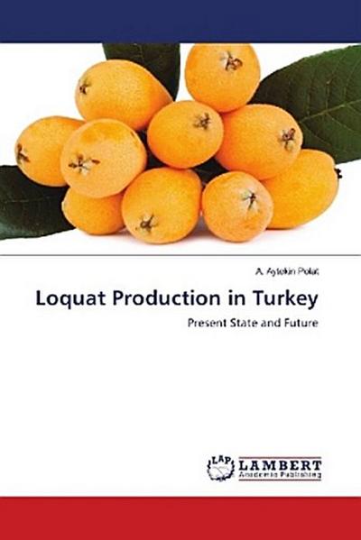 Loquat Production in Turkey