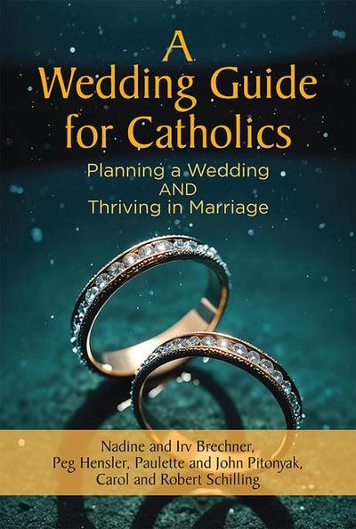 A Wedding Guide for Catholics