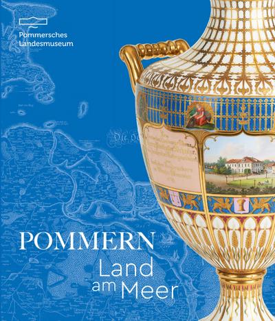 Pommern - Land am Meer