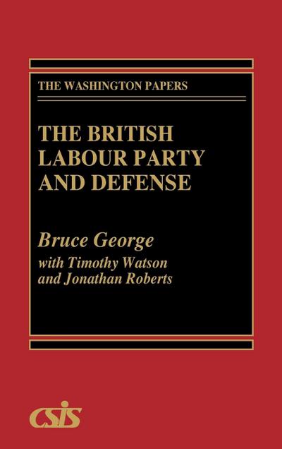 The British Labour Party and Defense