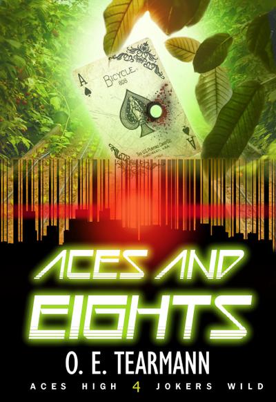 Aces and Eights (Aces High, Jokers Wild, #4)