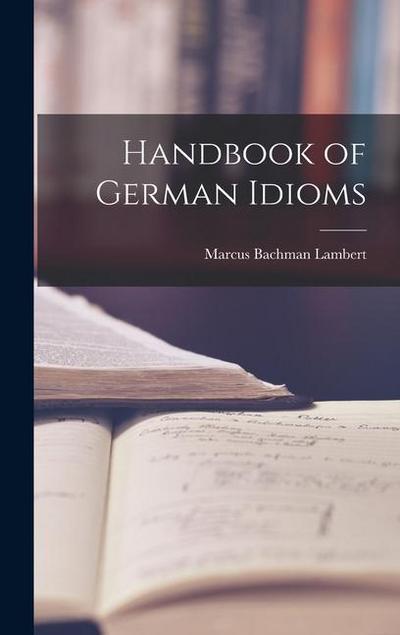 Handbook of German Idioms