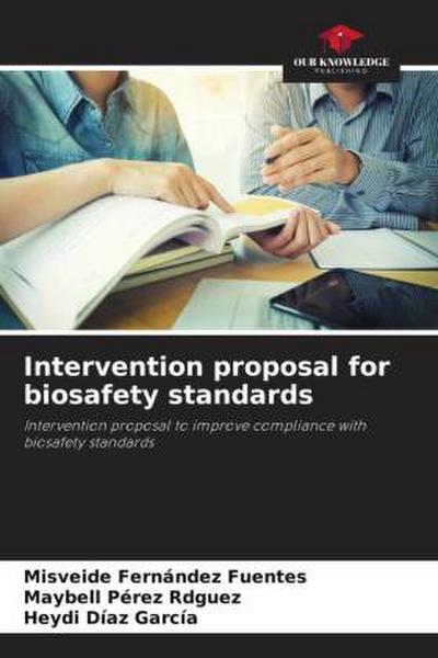 Intervention proposal for biosafety standards