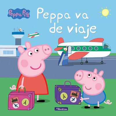 Peppa Pig. Peppa va de viaje