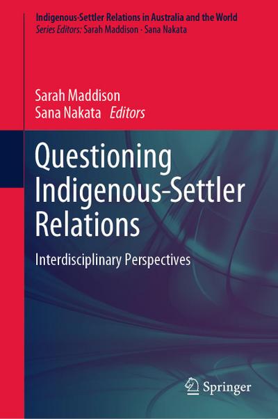 Questioning Indigenous-Settler Relations