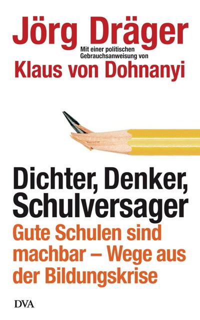 Dichter, Denker, Schulversager