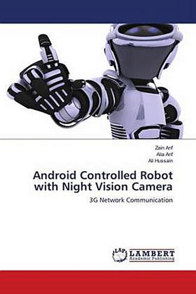 Android Controlled Robot with Night Vision Camera