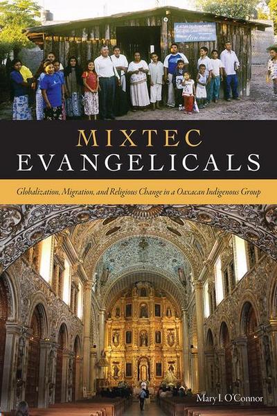 O’Connor, M: Mixtec Evangelicals