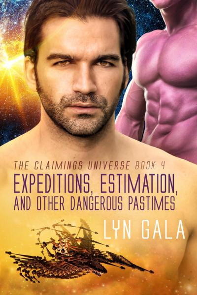 Expedition, Estimation, and Other Dangerous Pastimes (Claimings, #4)