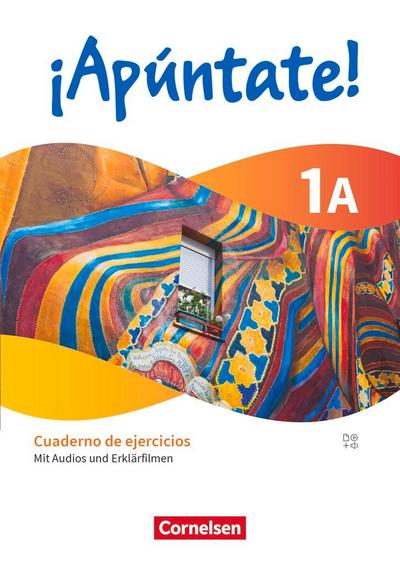 ¡Apúntate! Band 1. Nivel elemental - Cuaderno de ejercicios 1A - Mit Audios und Erklärfilmen