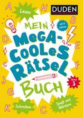 Mein megacooles Rätselbuch - Lesen, Schreiben, Spaß mit Wörtern - ab 8 Jahren - Band 3