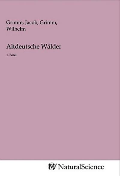 Altdeutsche Wälder
