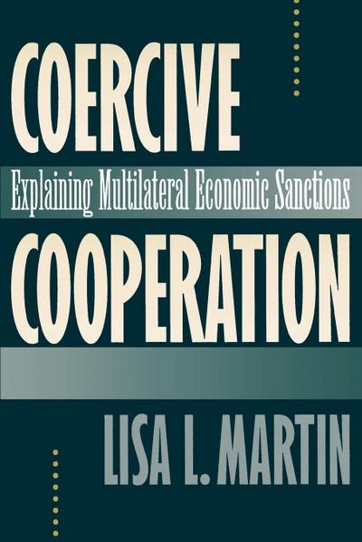 Coercive Cooperation - Lisa L. Martin