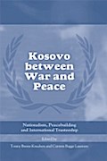 Kosovo between War and Peace