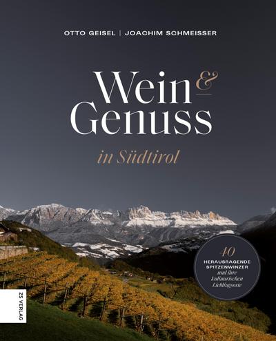 Wein & Genuss in Südtirol