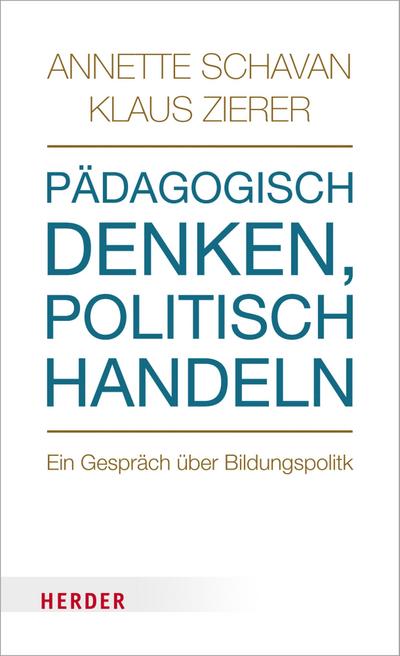 Pädagogisch denken - politisch handeln